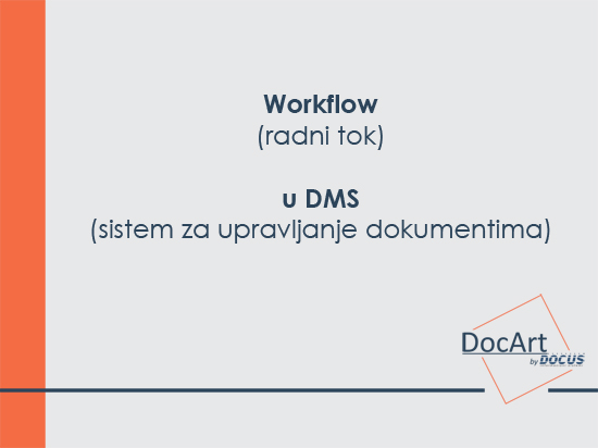 **Workflow (radni tok) u DMS (Sistem za Upravljanje Dokumentima)** 